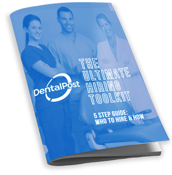 The Ultimate Dental Hiring Guide [Ebook] DentalPost